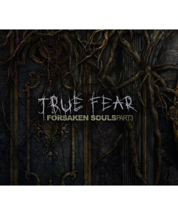 True Fear: Forsaken Souls Part 3 Steam Key GLOBAL
